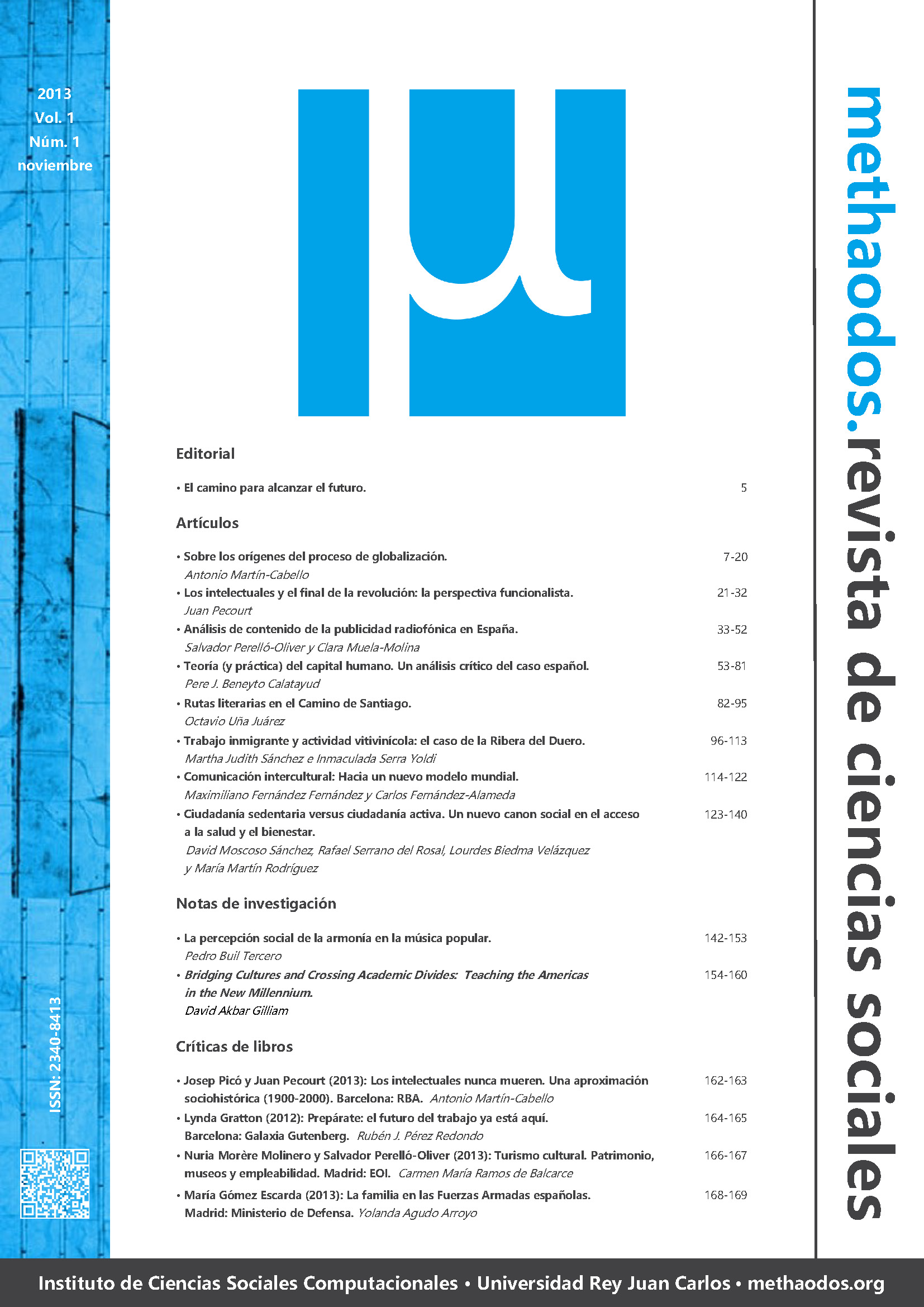 methaodos.revista de ciencias sociales. Vol. 1 Núm. 1 (2013)